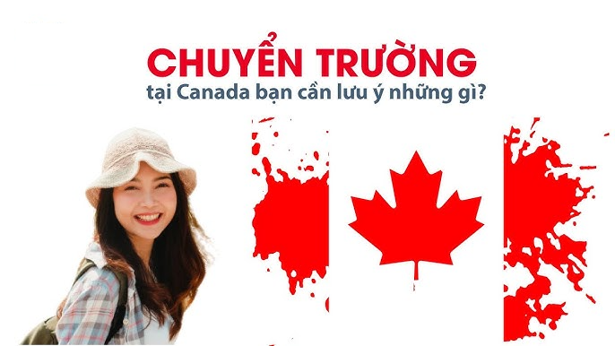 Hồ sơ cần Chuẩn bị xin chuyển trường khi du học tại Canada gồm những gì?